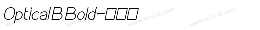 Optical B Bold字体转换